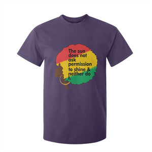 Black Woman Empowerment T Shirt For Kid The Sun Does Not Ask Permission To Shine TS14 Purple Print Your Wear