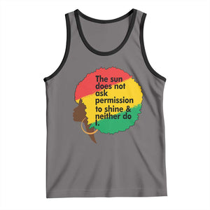 Black Woman Empowerment Tank Top The Sun Does Not Ask Permission To Shine TS14 Deep Heather Black Print Your Wear