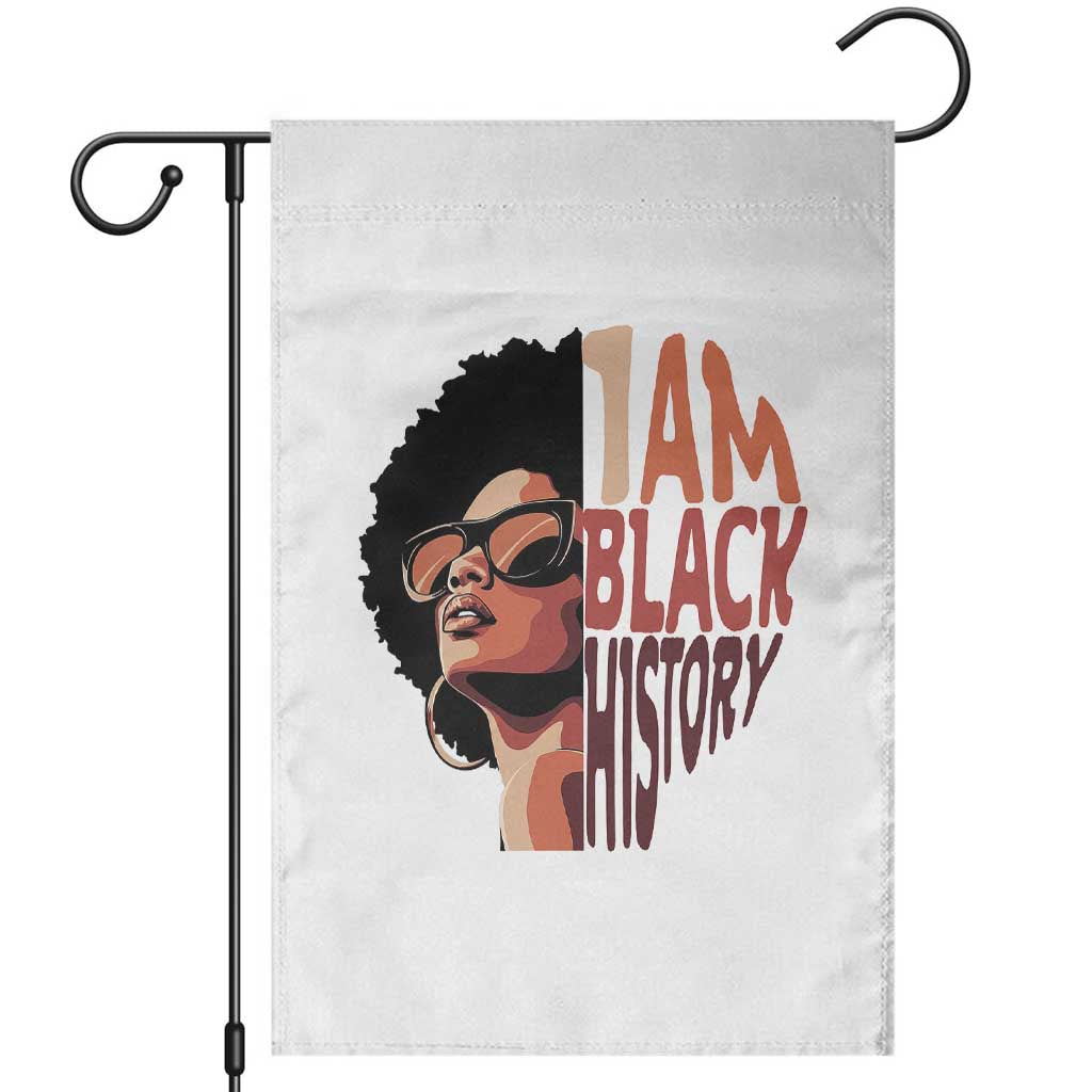 I Am Black History Garden Flag African American Pride TS14 White Print Your Wear