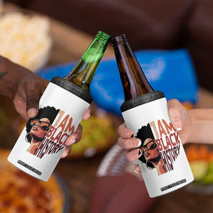 I Am Black History 4 in 1 Can Cooler Tumbler African American Pride TS14 Print Your Wear