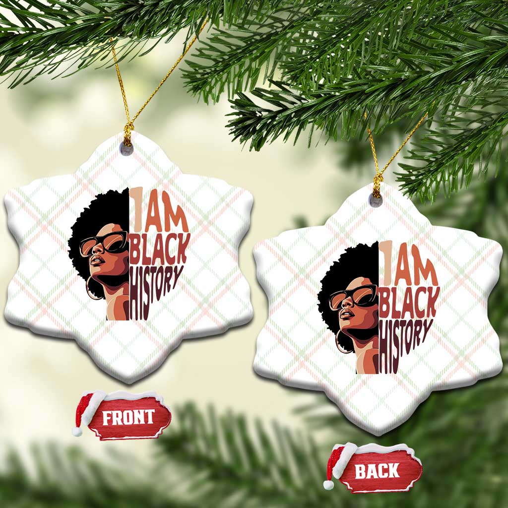 I Am Black History Ceramic Ornament African American Pride TS14 Print Your Wear