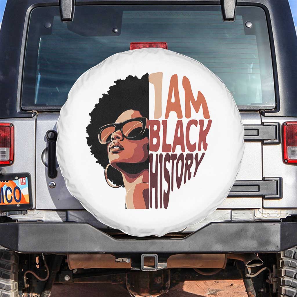 I Am Black History Spare Tire Cover African American Pride TS14 No hole White Print Your Wear