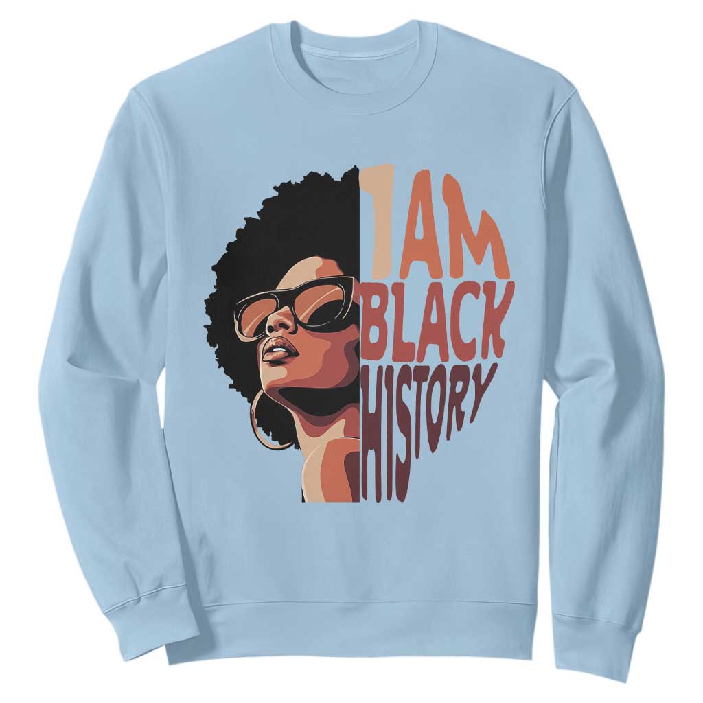 I Am Black History Sweatshirt African American Pride TS14 Light Blue Print Your Wear