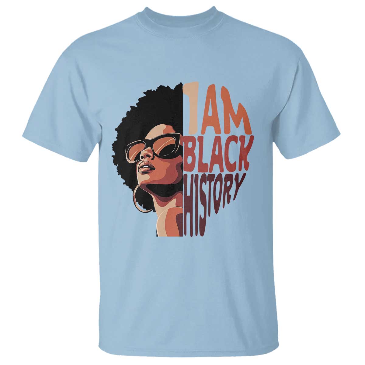 I Am Black History T Shirt African American Pride TS14 Light Blue Print Your Wear
