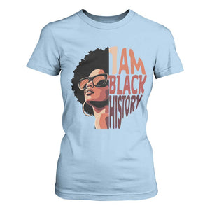I Am Black History T Shirt For Women African American Pride TS14 Light Blue Print Your Wear