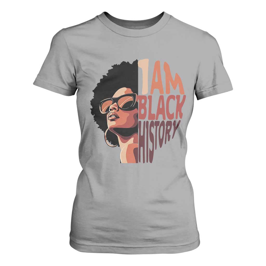 I Am Black History T Shirt For Women African American Pride TS14 Sport Gray Print Your Wear