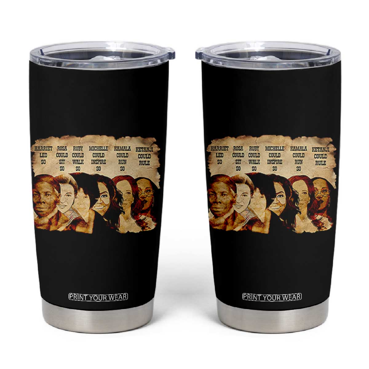 Black History Month Tumbler Cup African American Women Pride TS14 Black Print Your Wear