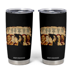 Black History Month Tumbler Cup African American Women Pride TS14 Black Print Your Wear
