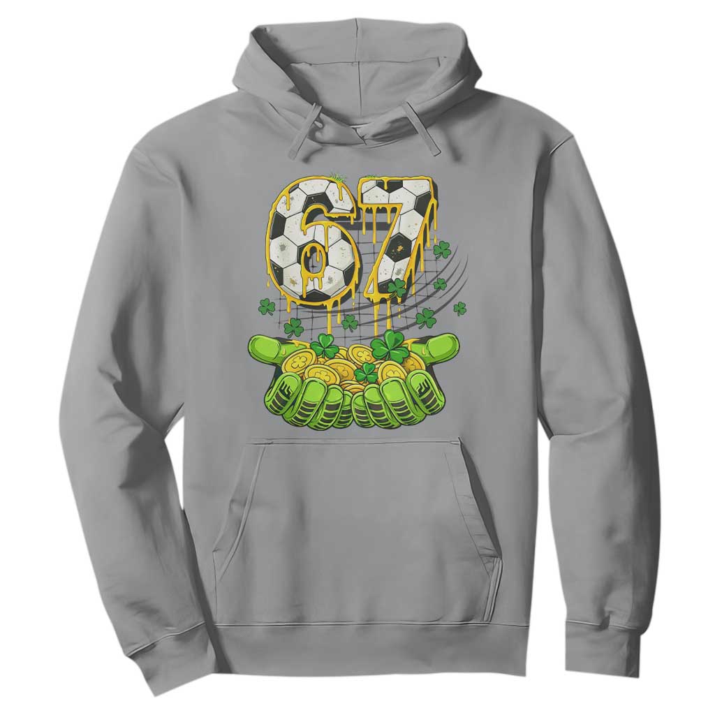 67 Soccer St Patricks Day Hoodie Funny Six Seven Gen Alpha Meme Drip TS14 Sport Gray Print Your Wear