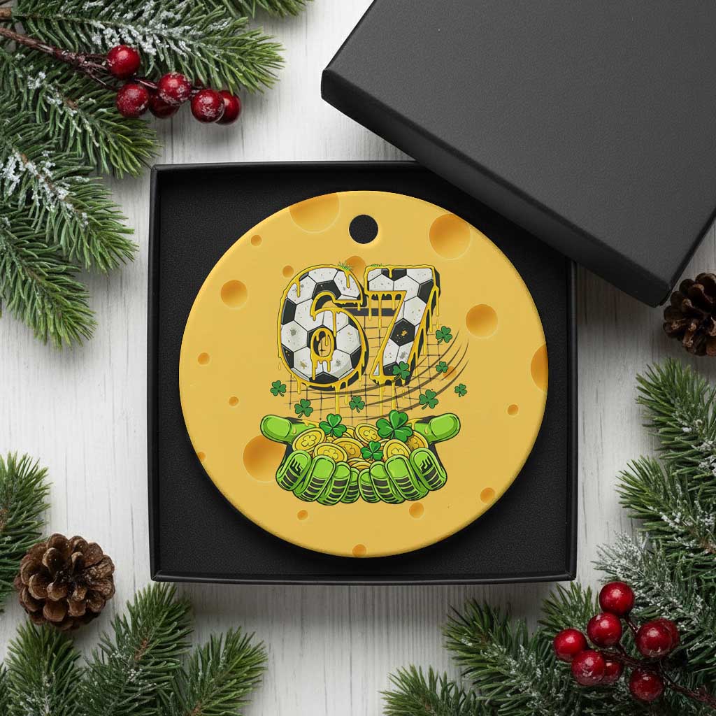67 Soccer St Patricks Day Ceramic Ornament Funny Six Seven Gen Alpha Meme Drip TS14 1pc Yellow Cheese Print Your Wear
