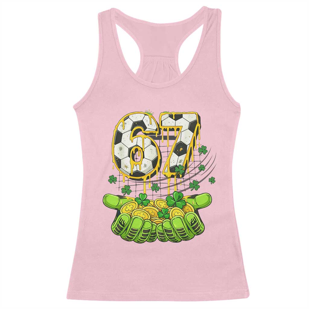 67 Soccer St Patricks Day Racerback Tank Top Funny Six Seven Gen Alpha Meme Drip TS14 Light Pink Print Your Wear