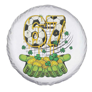 67 Soccer St Patricks Day Spare Tire Cover Funny Six Seven Gen Alpha Meme Drip TS14 Print Your Wear