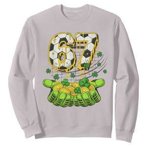 67 Soccer St Patricks Day Sweatshirt Funny Six Seven Gen Alpha Meme Drip TS14 Ice Gray Print Your Wear