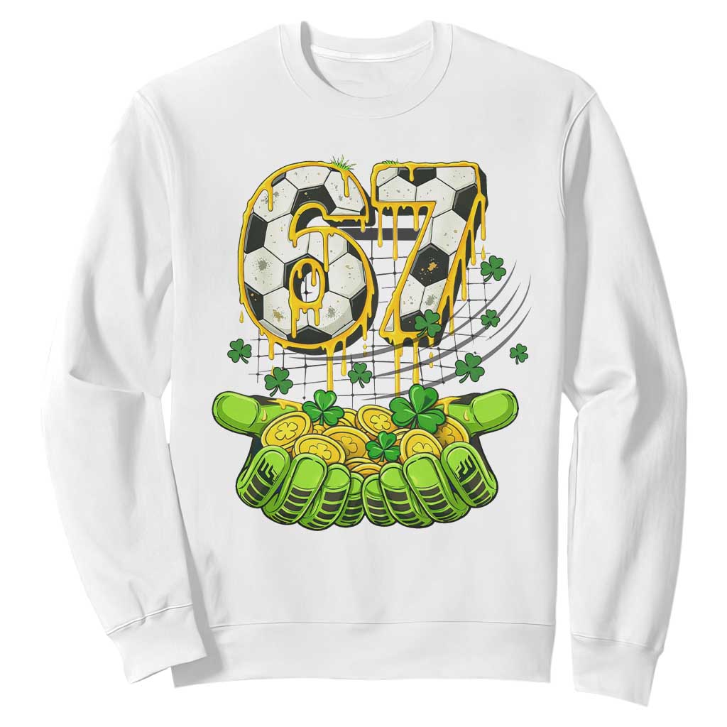 67 Soccer St Patricks Day Sweatshirt Funny Six Seven Gen Alpha Meme Drip TS14 White Print Your Wear