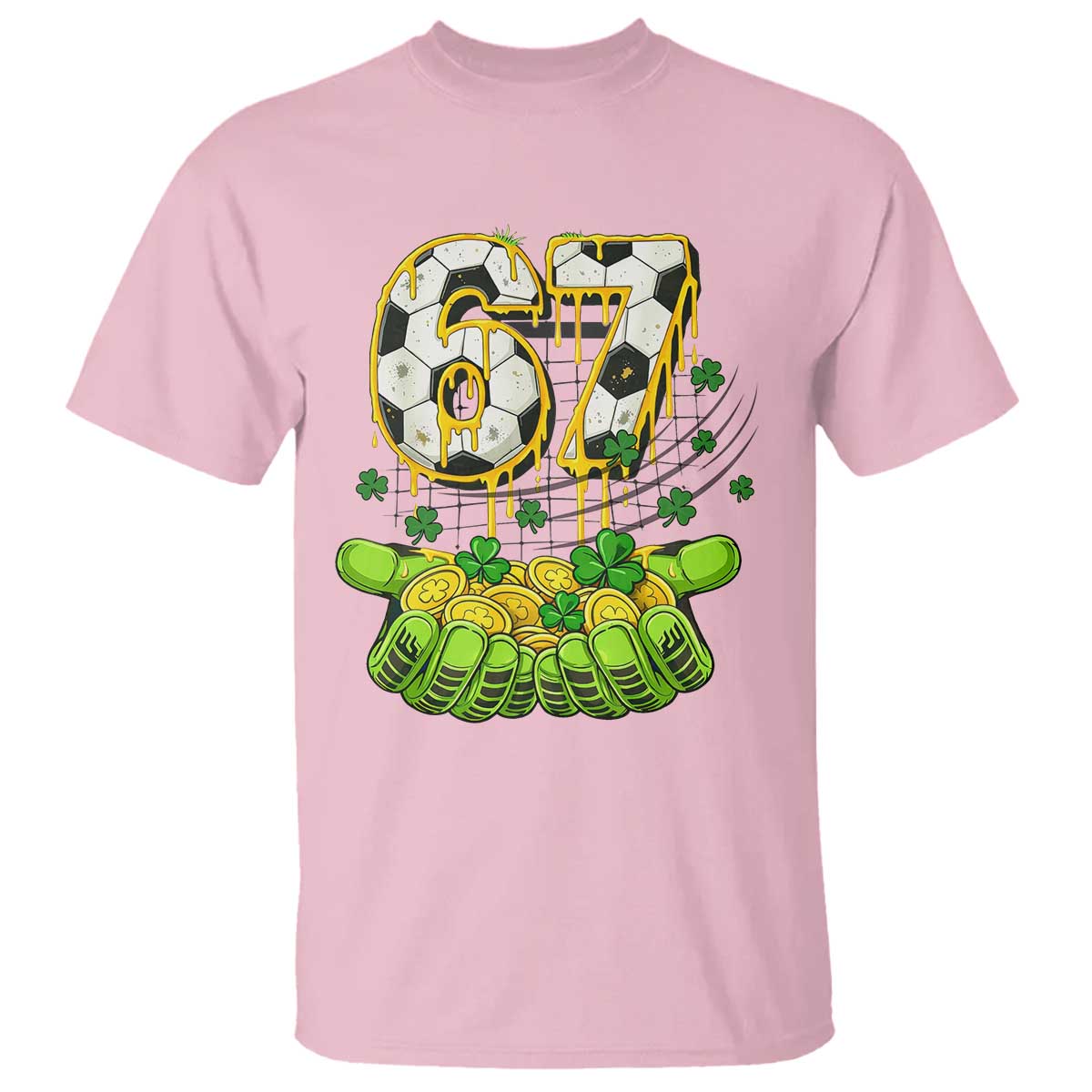 67 Soccer St Patricks Day T Shirt Funny Six Seven Gen Alpha Meme Drip TS14 Light Pink Print Your Wear