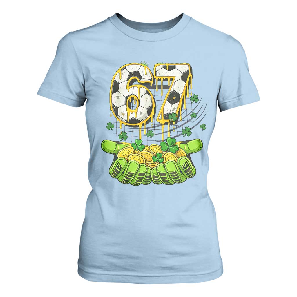 67 Soccer St Patricks Day T Shirt For Women Funny Six Seven Gen Alpha Meme Drip TS14 Light Blue Print Your Wear