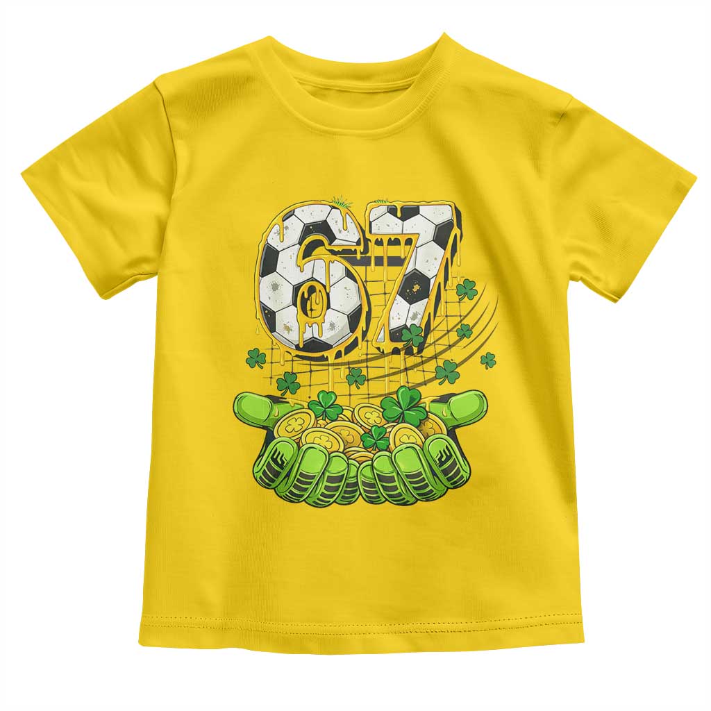 67 Soccer St Patricks Day Toddler T Shirt Funny Six Seven Gen Alpha Meme Drip TS14 Daisy Print Your Wear