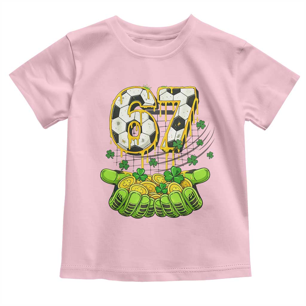 67 Soccer St Patricks Day Toddler T Shirt Funny Six Seven Gen Alpha Meme Drip TS14 Light Pink Print Your Wear
