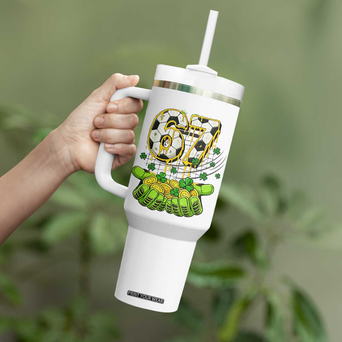 67 Soccer St Patricks Day Tumbler With Handle Funny Six Seven Gen Alpha Meme Drip TS14 Print Your Wear