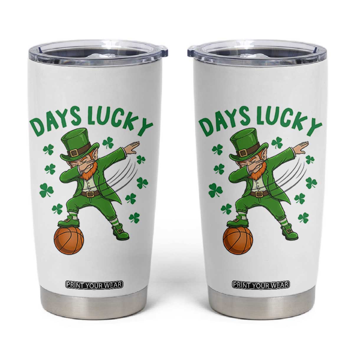 Funny Dabbing Leprechaun St Patricks Day Tumbler Cup Days Lucky TS14 White Print Your Wear
