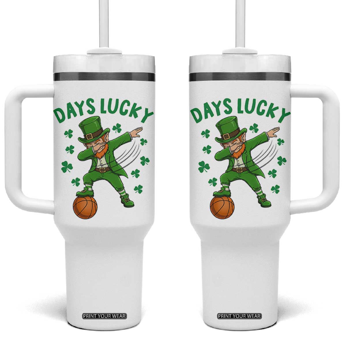 Funny Dabbing Leprechaun St Patricks Day Tumbler With Handle Days Lucky TS14 One Size: 40 oz White Print Your Wear
