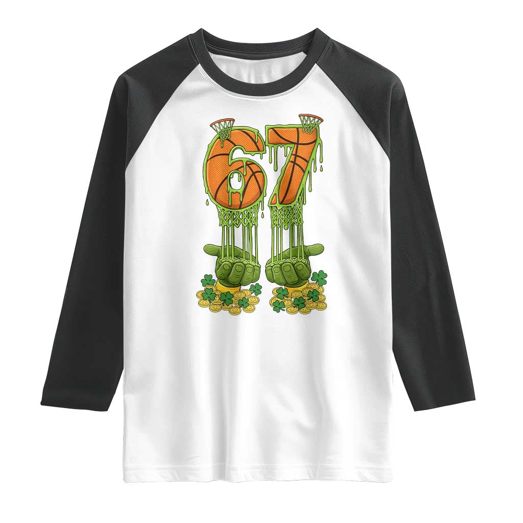 67 Basketball St Patricks Day Raglan Shirt Funny Six Seven Gen Alpha Meme Drip TS14 White Black Print Your Wear