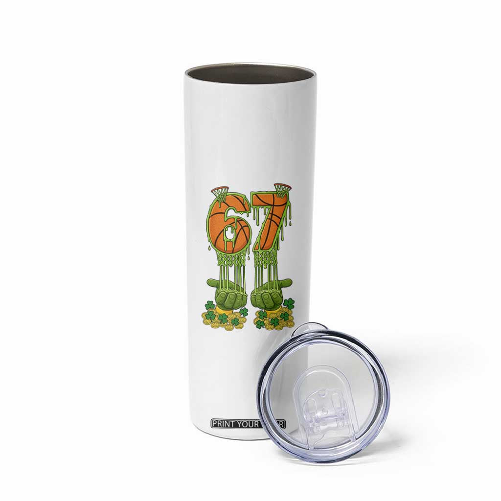 67 Basketball St Patricks Day Skinny Tumbler Funny Six Seven Gen Alpha Meme Drip TS14 Print Your Wear