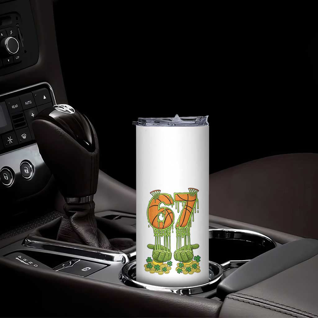 67 Basketball St Patricks Day Skinny Tumbler Funny Six Seven Gen Alpha Meme Drip TS14 Print Your Wear