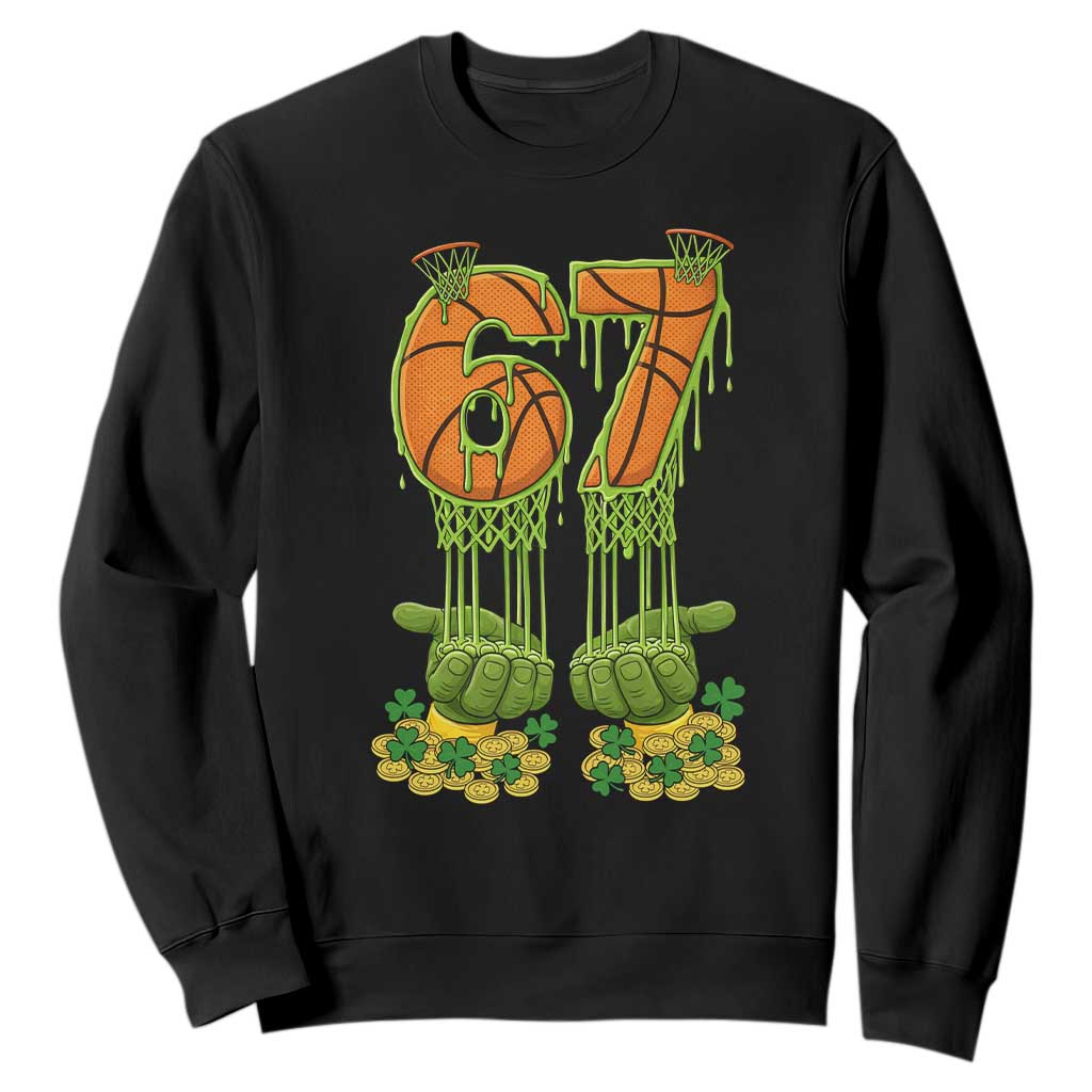 67 Basketball St Patricks Day Sweatshirt Funny Six Seven Gen Alpha Meme Drip TS14 Black Print Your Wear