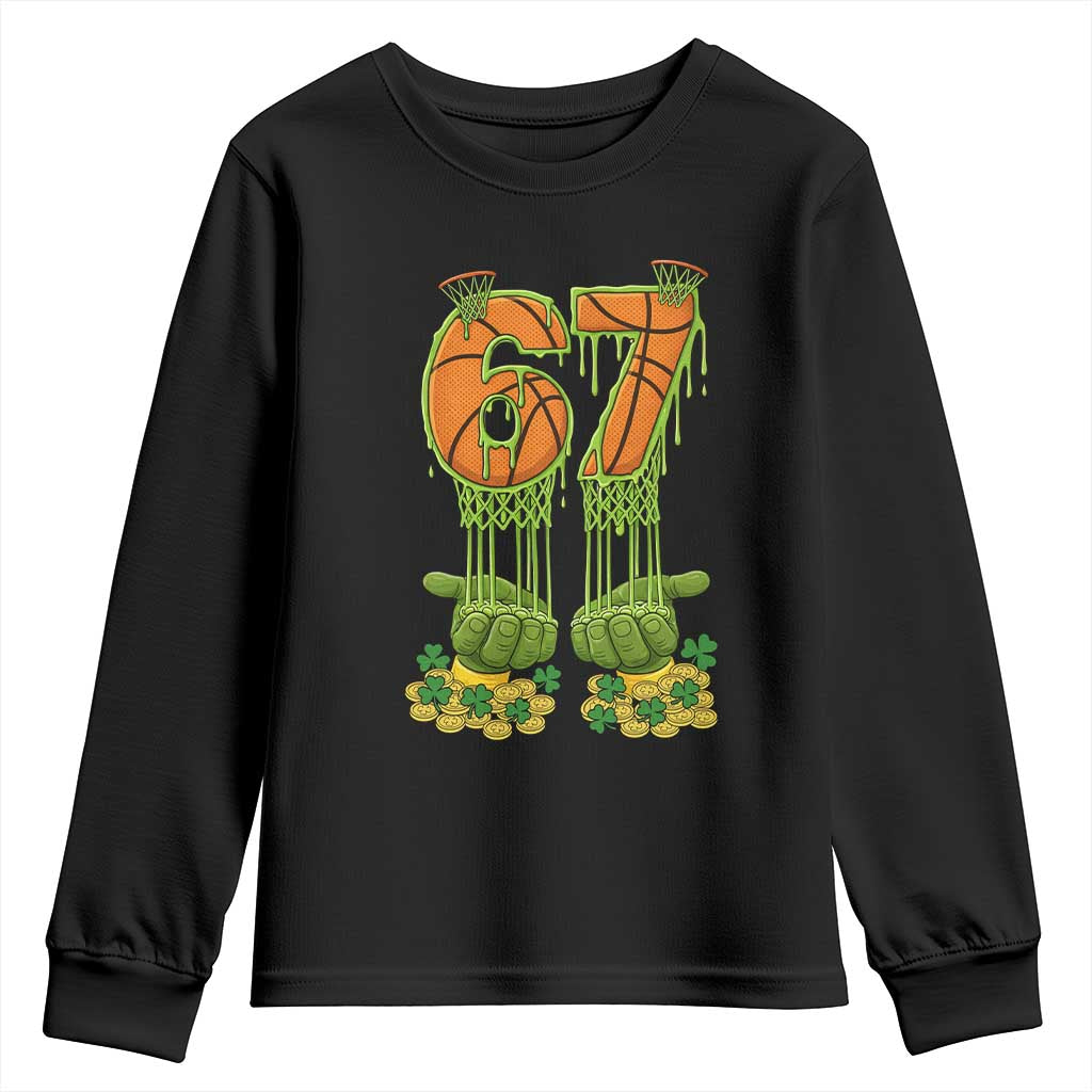 67 Basketball St Patricks Day Youth Sweatshirt Funny Six Seven Gen Alpha Meme Drip TS14 Black Print Your Wear