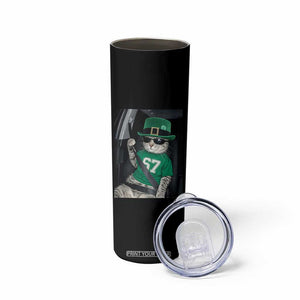 67 Cat St Patricks Day Skinny Tumbler Funny Cat Driver Leprechaun Meme TS14 Print Your Wear
