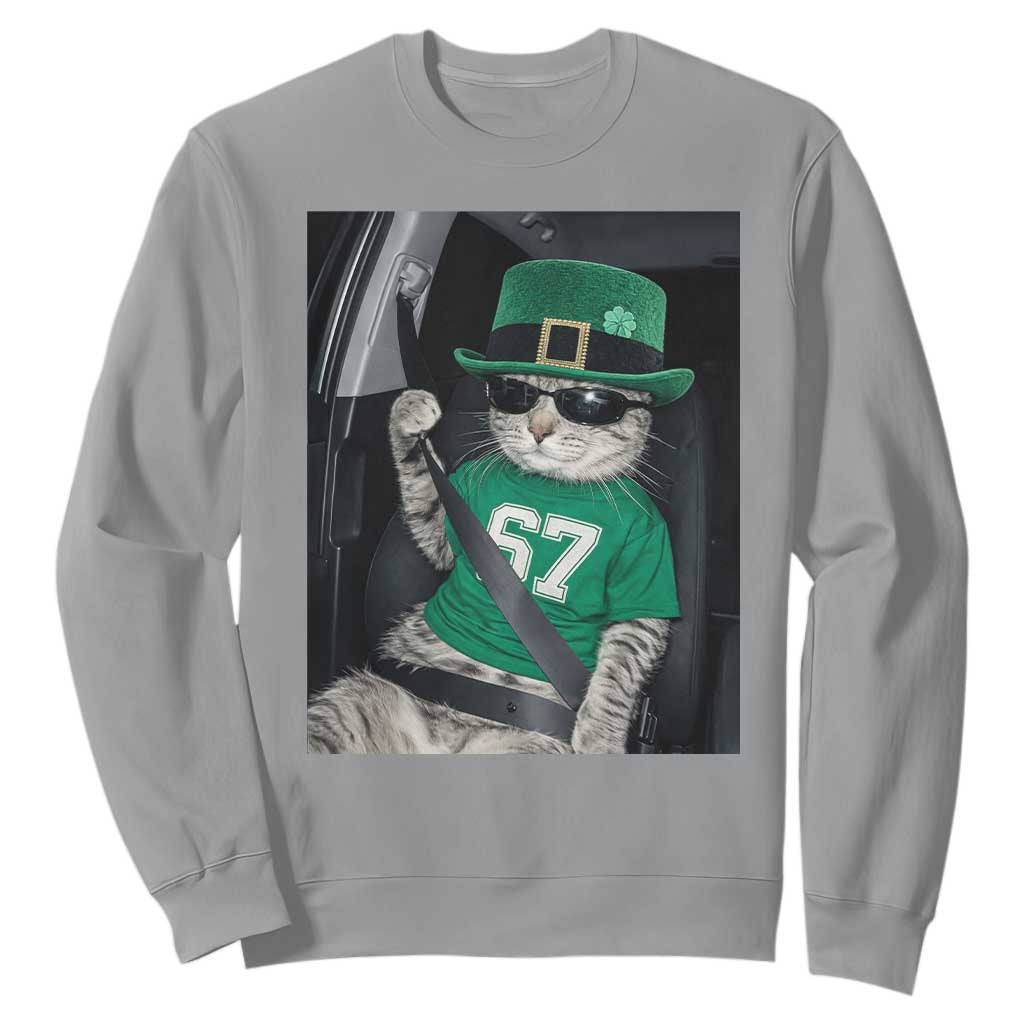 67 Cat St Patricks Day Sweatshirt Funny Cat Driver Leprechaun Meme TS14 Sport Gray Print Your Wear