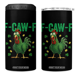 Funny St Patrick Day 4 in 1 Can Cooler Tumbler F-Caw-F Lucky Chicken Meme TS14 One Size: 16 oz Black Print Your Wear