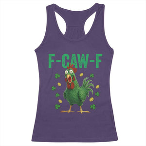 Funny St Patrick Day Racerback Tank Top F-Caw-F Lucky Chicken Meme TS14 Purple Print Your Wear