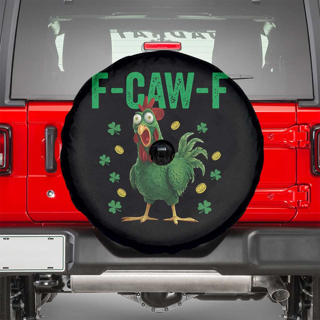 Funny St Patrick Day Spare Tire Cover F-Caw-F Lucky Chicken Meme TS14 Black Print Your Wear