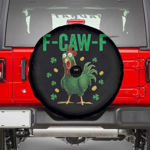 Funny St Patrick Day Spare Tire Cover F-Caw-F Lucky Chicken Meme TS14 Black Print Your Wear