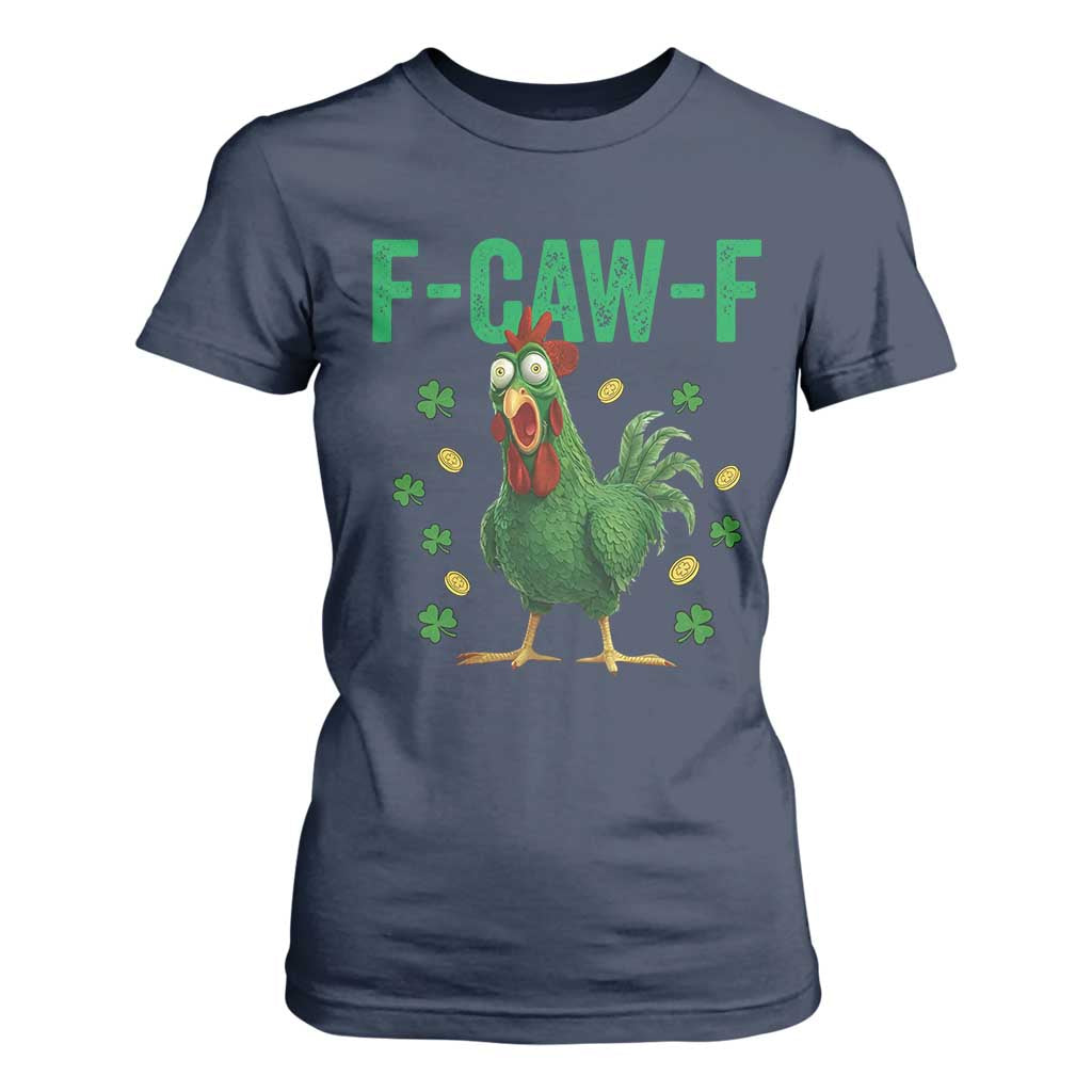 Funny St Patrick Day T Shirt For Women F-Caw-F Lucky Chicken Meme TS14 Navy Print Your Wear