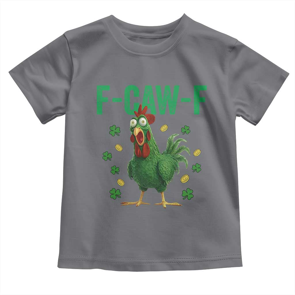 Funny St Patrick Day Toddler T Shirt F-Caw-F Lucky Chicken Meme TS14 Charcoal Print Your Wear