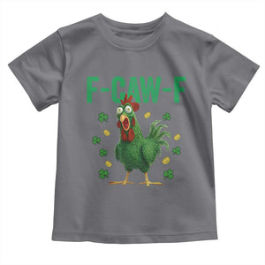 Funny St Patrick Day Toddler T Shirt F-Caw-F Lucky Chicken Meme TS14 Charcoal Print Your Wear