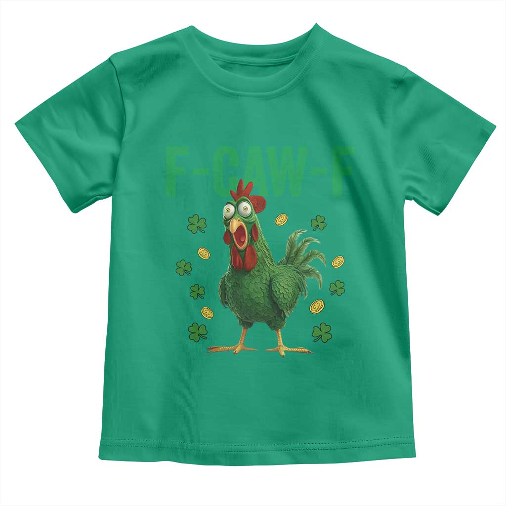 Funny St Patrick Day Toddler T Shirt F-Caw-F Lucky Chicken Meme TS14 Irish Green Print Your Wear
