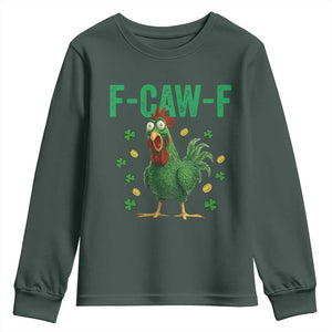 Funny St Patrick Day Youth Sweatshirt F-Caw-F Lucky Chicken Meme TS14 Dark Forest Green Print Your Wear