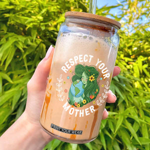 Respect Your Mother Glass Can Earth Mother Women Girl TS14 Black Print Your Wear