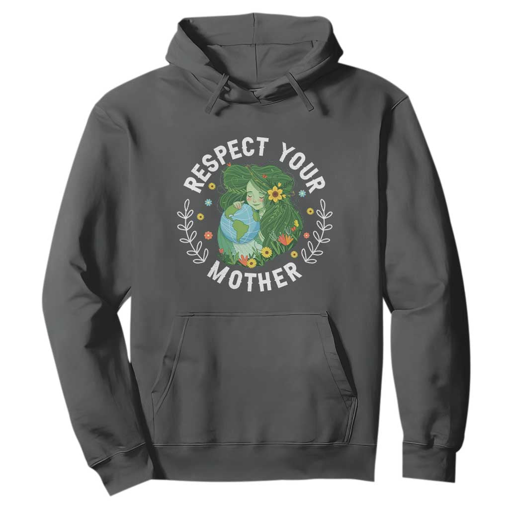 Respect Your Mother Hoodie Earth Mother Women Girl TS14 Dark Heather Print Your Wear
