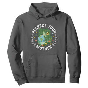 Respect Your Mother Hoodie Earth Mother Women Girl TS14 Dark Heather Print Your Wear