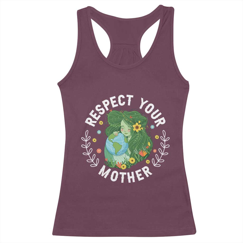 Respect Your Mother Racerback Tank Top Earth Mother Women Girl TS14 Maroon Print Your Wear