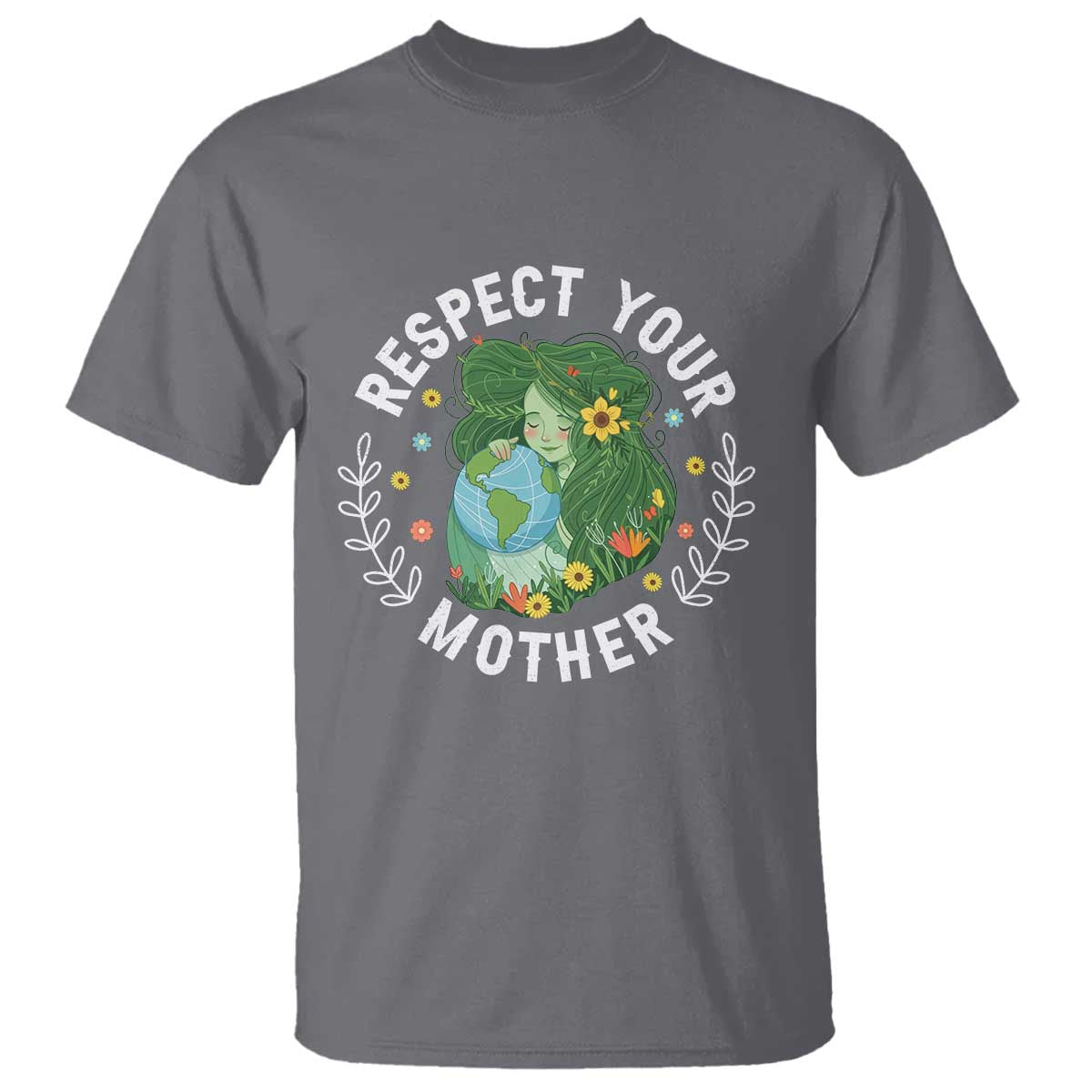 Respect Your Mother T Shirt Earth Mother Women Girl TS14 Charcoal Print Your Wear