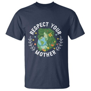 Respect Your Mother T Shirt Earth Mother Women Girl TS14 Navy Print Your Wear