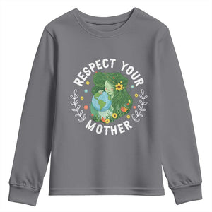 Respect Your Mother Youth Sweatshirt Earth Mother Women Girl TS14 Charcoal Print Your Wear