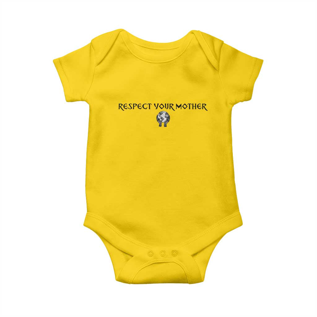 Respect Your Mother Baby Onesie Funny Sarcastic Earth Day TS14 Daisy Print Your Wear