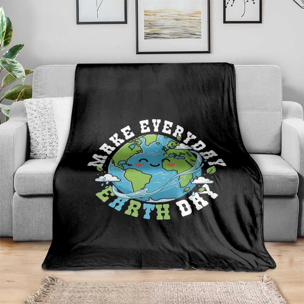 Funny Make Earth Day Every Day Throw Blanket Cute Environmental Awareness Earth Day TS14 Print Your Wear